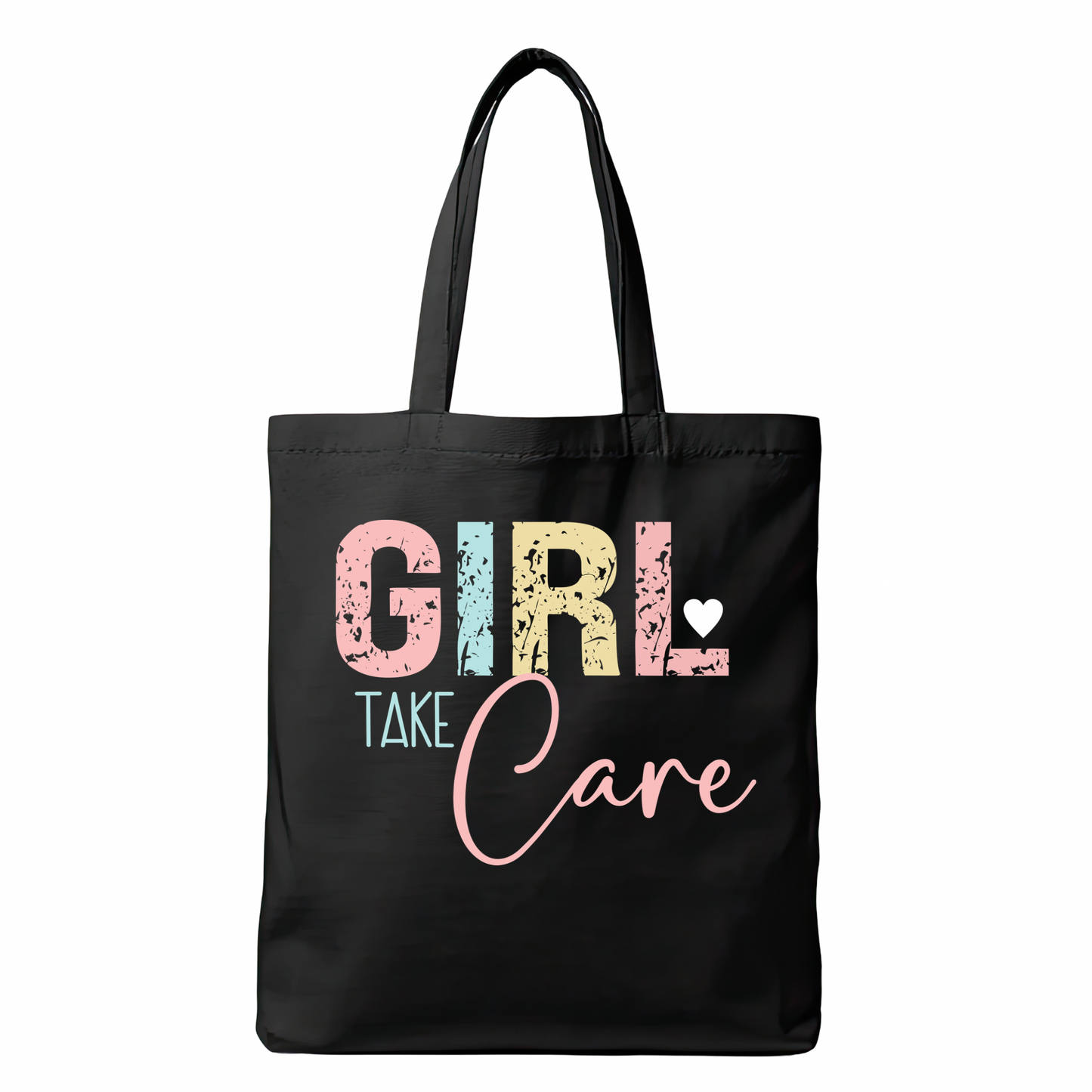 Girl Take Care Tote Bag
