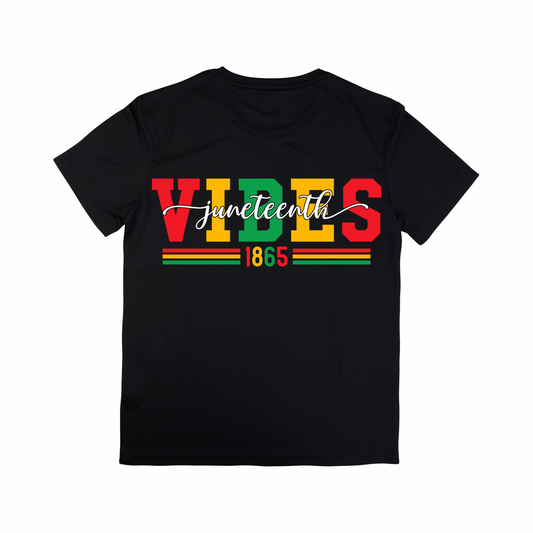 Vibes Juneteenth T-shirt