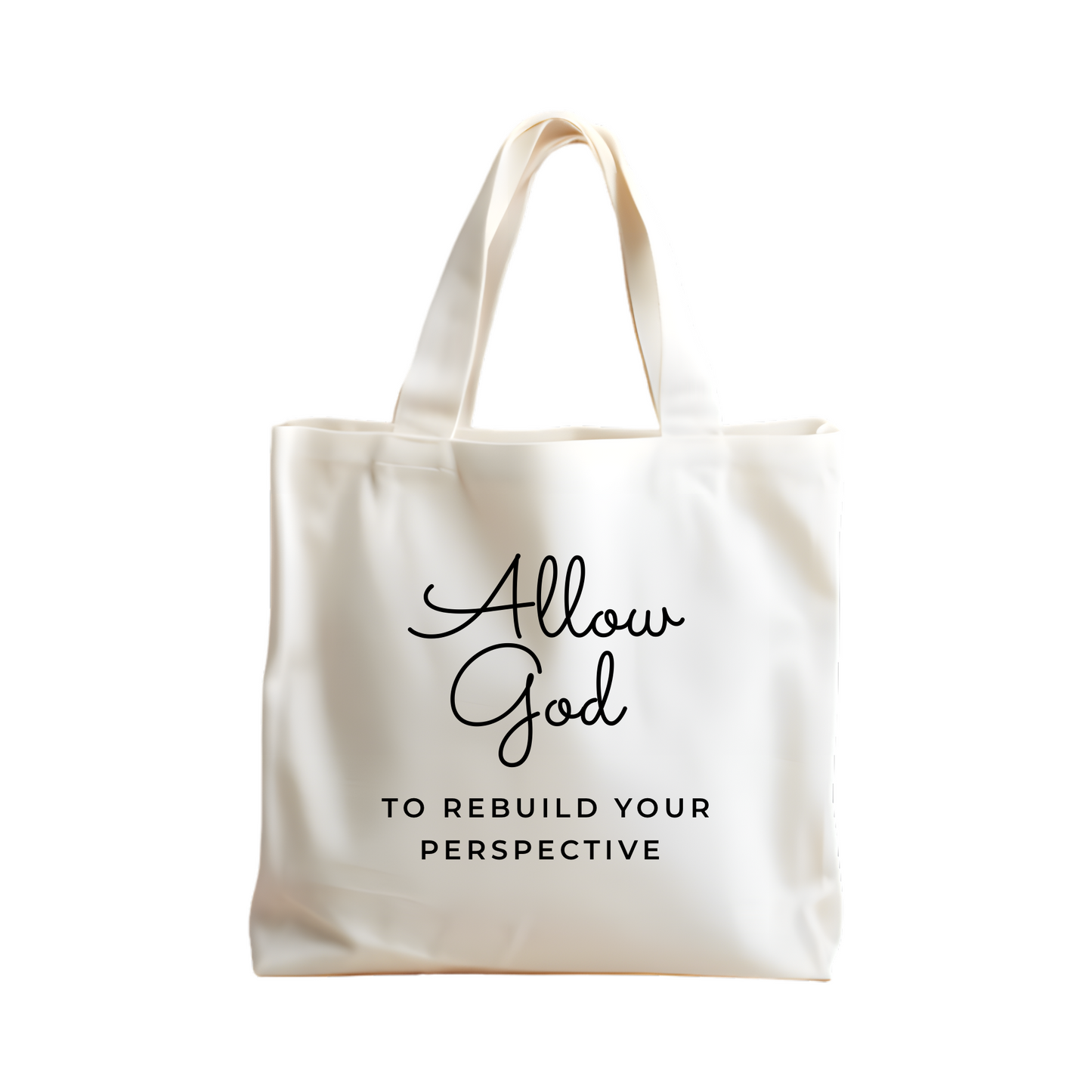 Allow God Change Your Perspective Tote Bag
