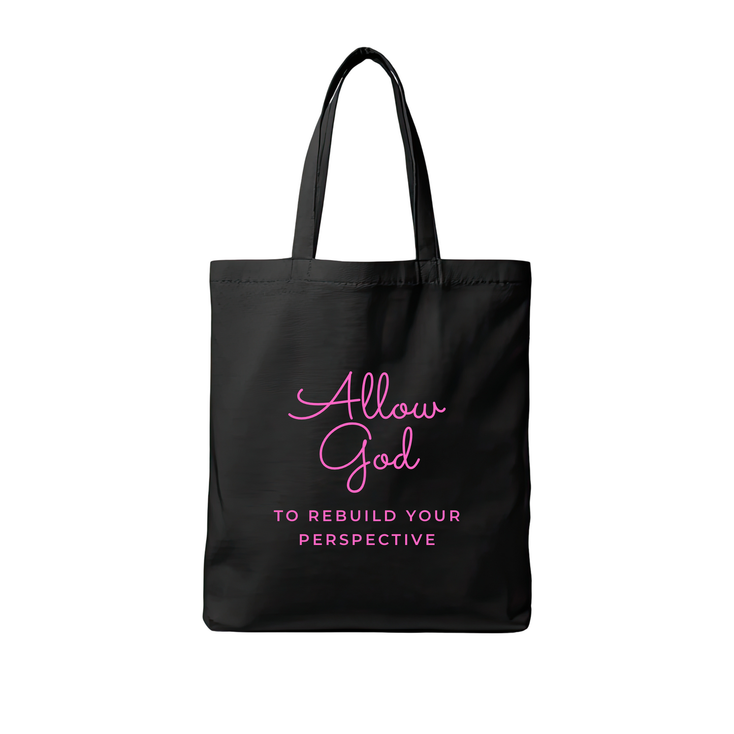 Allow God Change Your Perspective Tote Bag