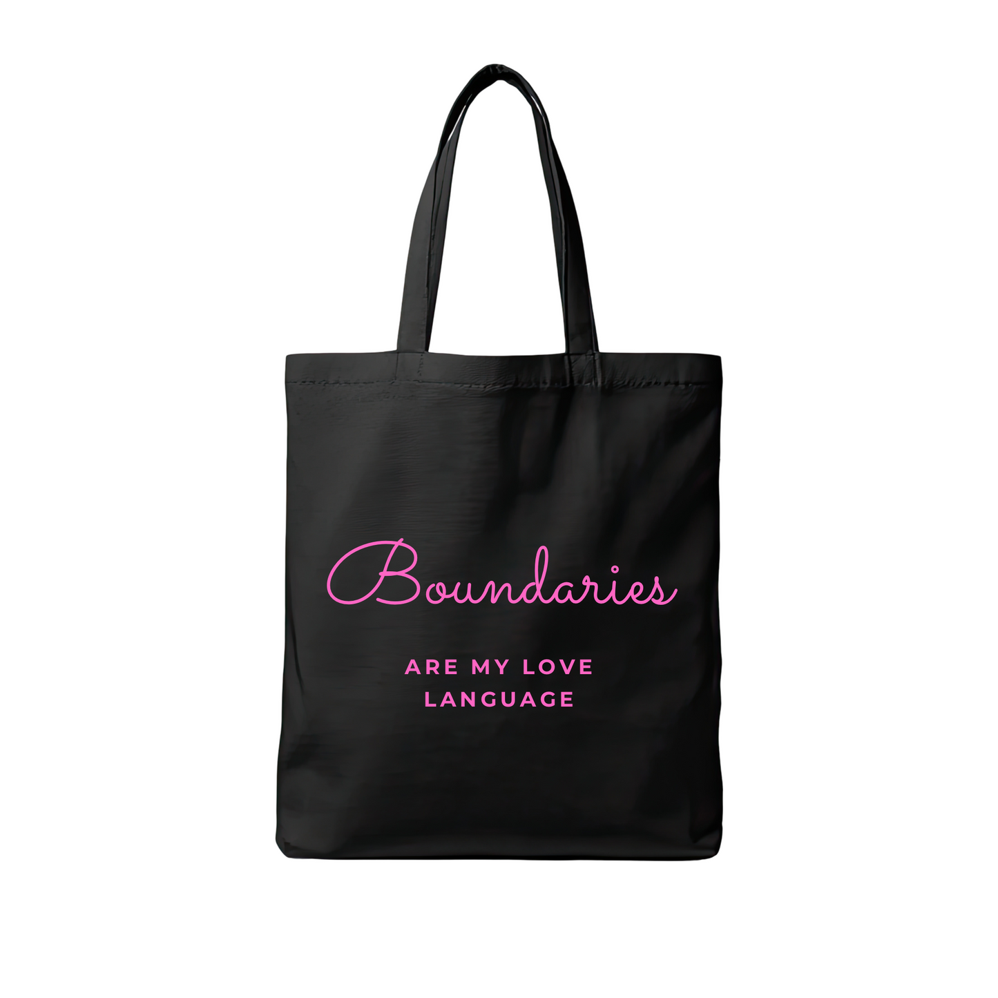 Boundaries Are My Love Language Tote Bag