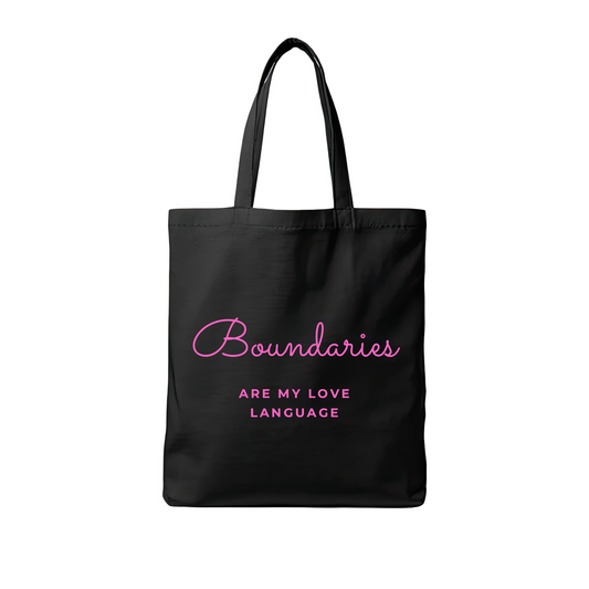 Boundaries Are My Love Language Tote Bag